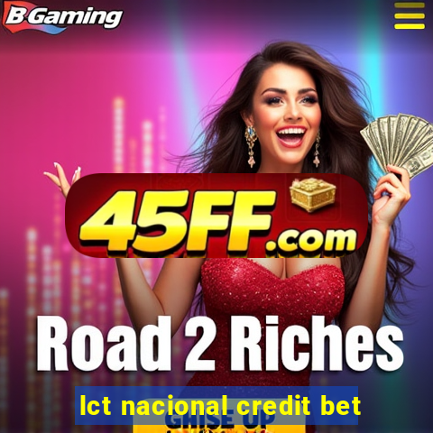 lct nacional credit bet